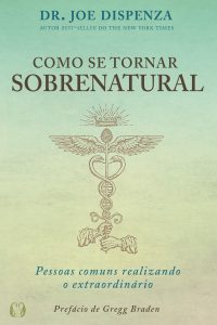 Como se tornar sobrenatural: pessoas comuns realizando o extraordinário