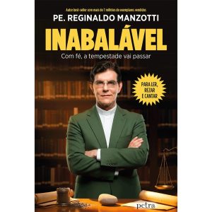 Inabalável: Com fé, a tempestade vai passar