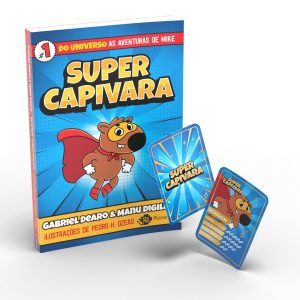 Supercapivara #1 – do universo de “As aventuras de Mike” | livro com card autografado