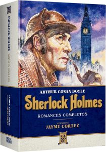 Sherlock Holmes – Romances Completos (Ilustrados por Jayme Cortez)